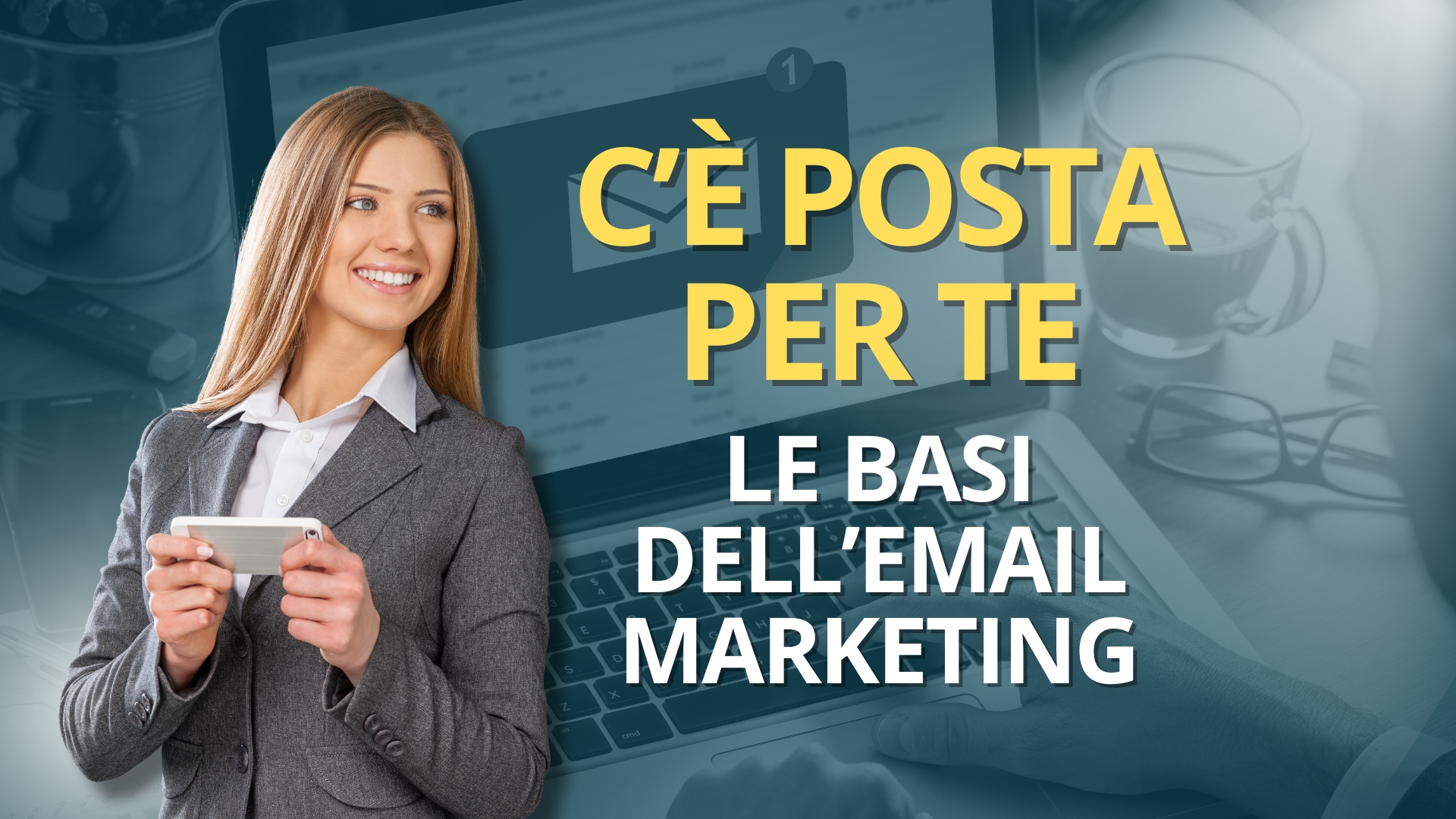C’è posta per te: corso di base sull’email marketing